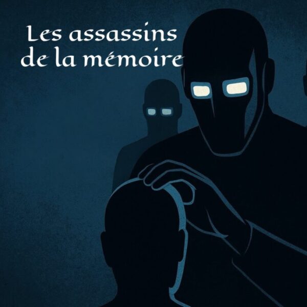 Les assassins de la mémoire